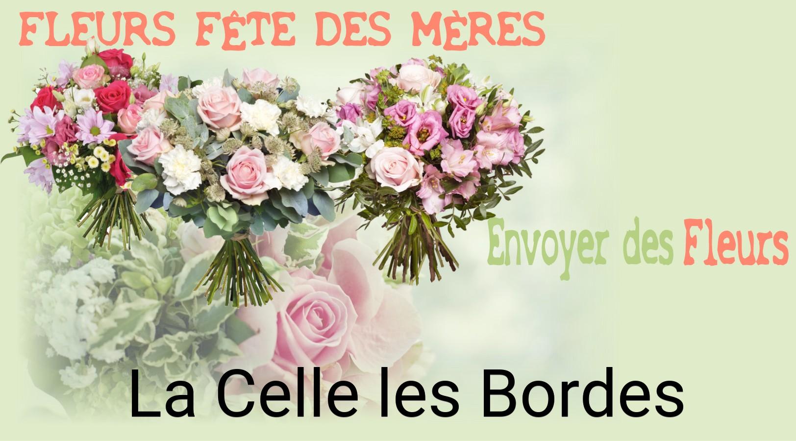 Bouquet de Fête des Mères livré à La Celle-les-Bordes